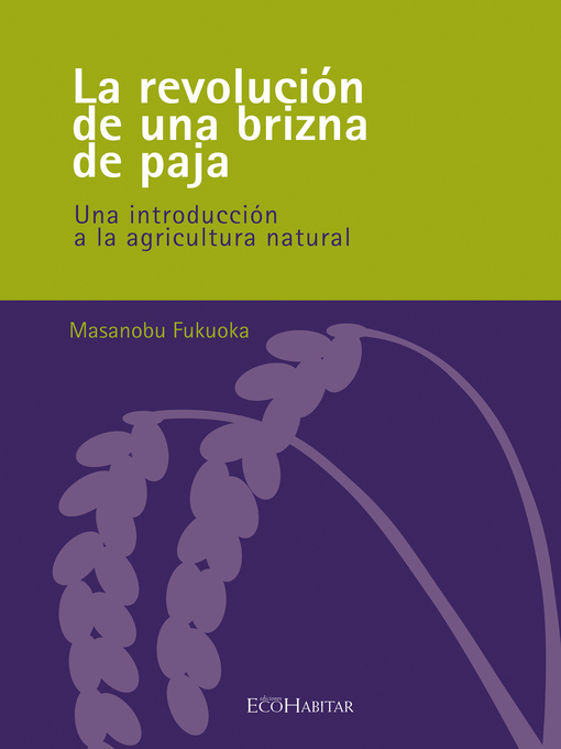 Title details for La revolución de una brizna de paja by Masanobu Fukuoka - Available